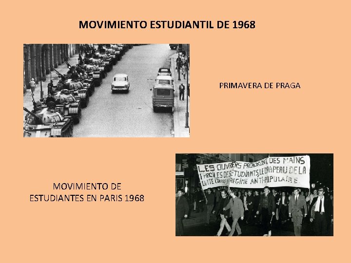 MOVIMIENTO ESTUDIANTIL DE 1968 PRIMAVERA DE PRAGA MOVIMIENTO DE ESTUDIANTES EN PARIS 1968 