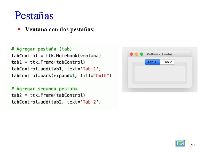 Pestañas Ventana con dos pestañas: . 50 