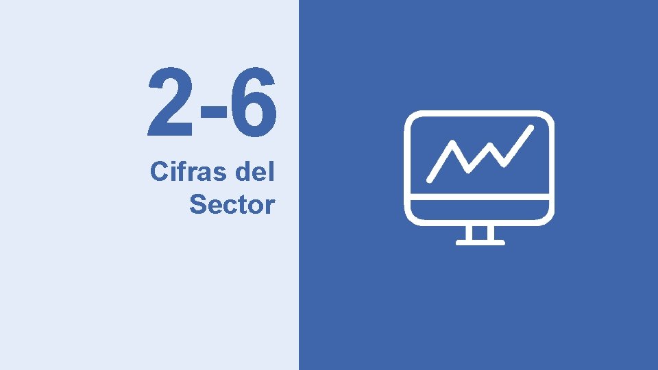 2 -6 Cifras del Sector 