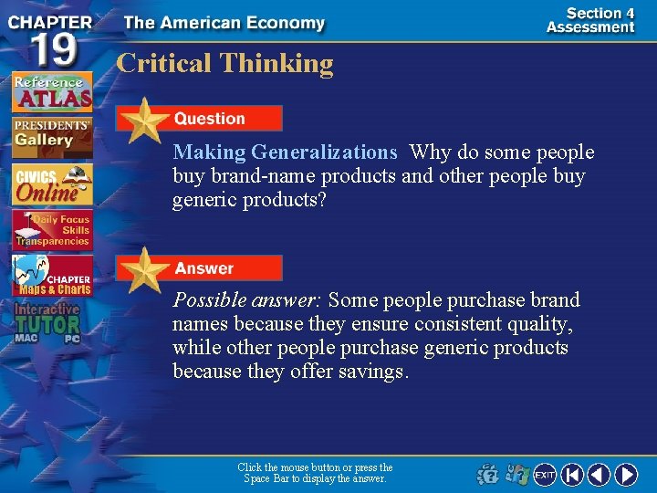Critical Thinking Making Generalizations Why do some people buy brand-name products and other people