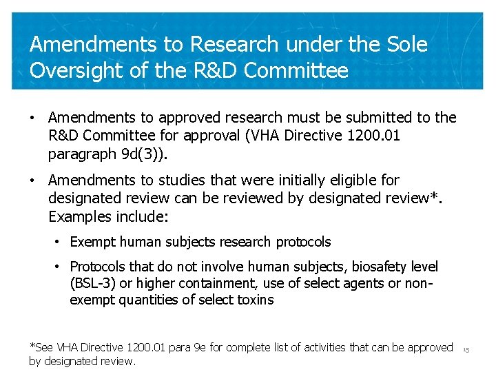 Amendments to Research under the Sole Oversight of the R&D Committee • Amendments to