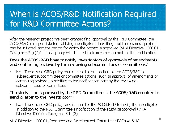 When is ACOS/R&D Notification Required for R&D Committee Actions? After the research project has