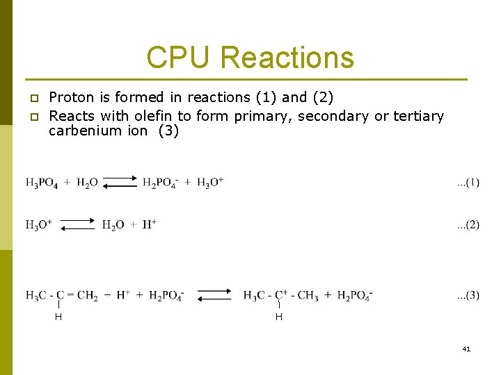 CPU Reactions p p Proton is formed in reactions (1) and (2) Reacts with CPU Reactions p p Proton is formed in reactions (1) and (2) Reacts with