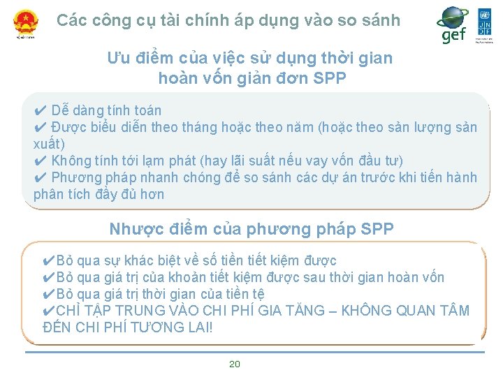 Các công cụ tài chính áp dụng vào so sánh Ưu điểm của việc