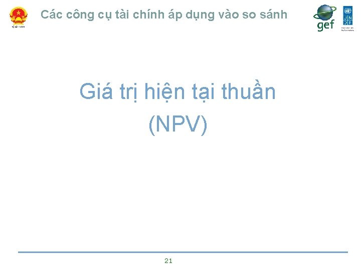 Các công cụ tài chính áp dụng vào so sánh Giá trị hiện tại