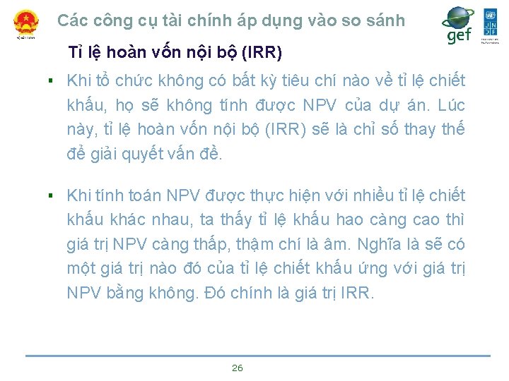 Các công cụ tài chính áp dụng vào so sánh Tỉ lệ hoàn vốn