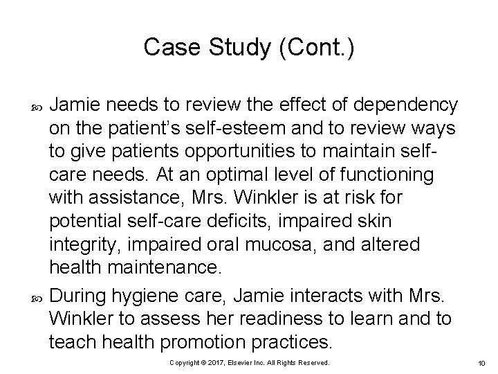 Case Study (Cont. ) Jamie needs to review the effect of dependency on the