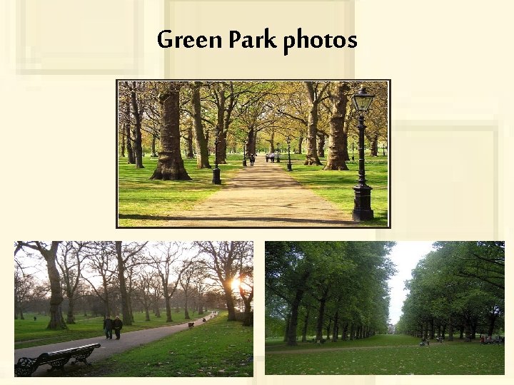 Green Park photos 