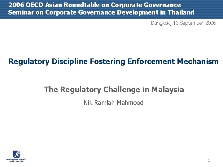 2006 OECD Asian Roundtable on Corporate Governance Seminar on Corporate Governance Development in Thailand