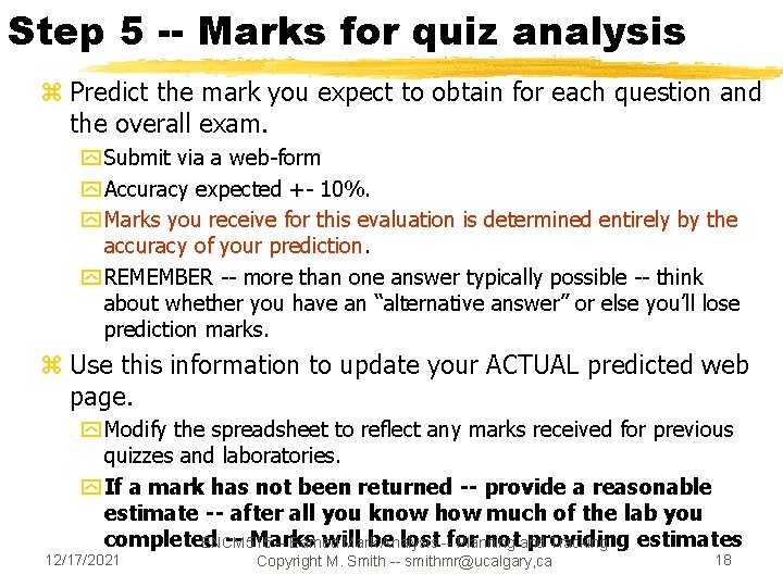 Step 5 -- Marks for quiz analysis z Predict the mark you expect to Step 5 -- Marks for quiz analysis z Predict the mark you expect to