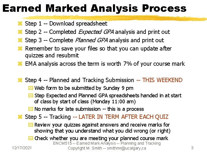 Earned Marked Analysis Process Step 1 -- Download spreadsheet Step 2 -- Completed Expected Earned Marked Analysis Process Step 1 -- Download spreadsheet Step 2 -- Completed Expected