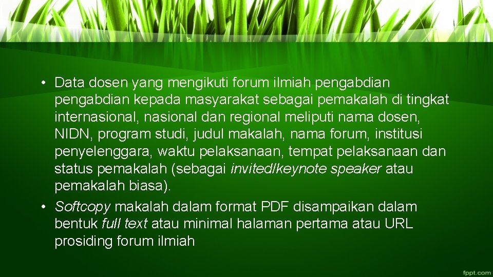  • Data dosen yang mengikuti forum ilmiah pengabdian kepada masyarakat sebagai pemakalah di