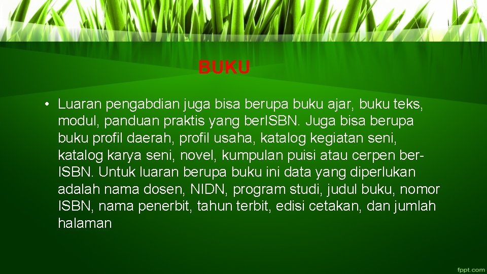 BUKU • Luaran pengabdian juga bisa berupa buku ajar, buku teks, modul, panduan praktis