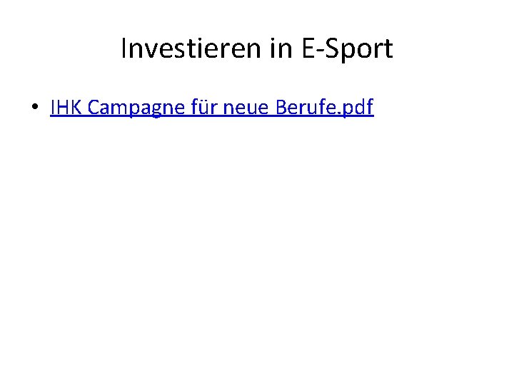 Investieren in E-Sport • IHK Campagne für neue Berufe. pdf 