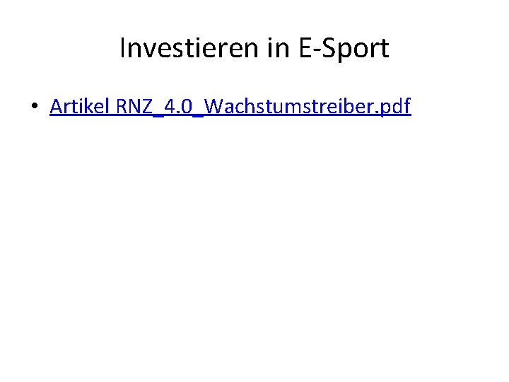 Investieren in E-Sport • Artikel RNZ_4. 0_Wachstumstreiber. pdf 