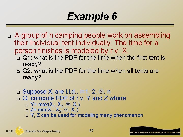 Example 6 q A group of n camping people work on assembling their individual