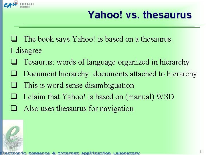 Yahoo! vs. thesaurus q The book says Yahoo! is based on a thesaurus. I