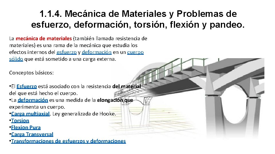 1. 1. 4. Mecánica de Materiales y Problemas de esfuerzo, deformación, torsión, flexión y