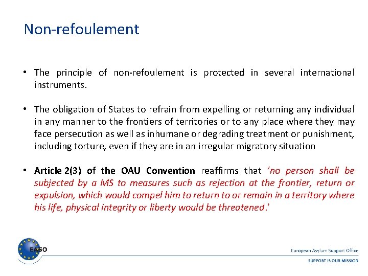 Non-refoulement • The principle of non-refoulement is protected in several international instruments. • The Non-refoulement • The principle of non-refoulement is protected in several international instruments. • The