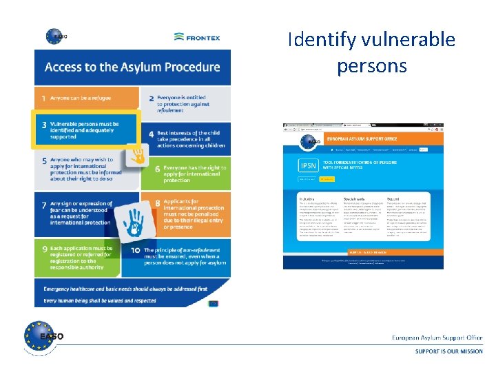 Identify vulnerable persons Identify vulnerable persons