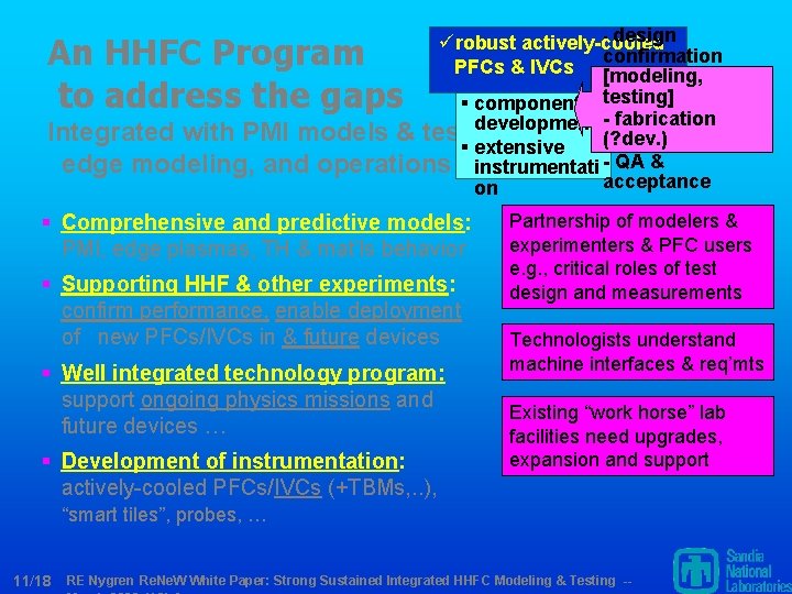 - design ürobust actively-cooled confirmation PFCs & IVCs [modeling, § component testing] development -
