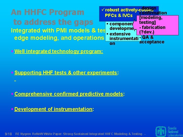 - design ürobust actively-cooled confirmation PFCs & IVCs [modeling, § component testing] development -