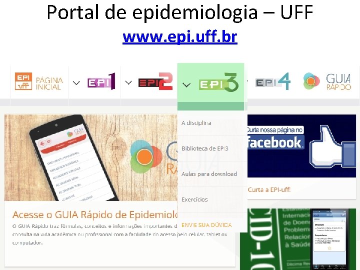 Portal de epidemiologia – UFF www. epi. uff. br 