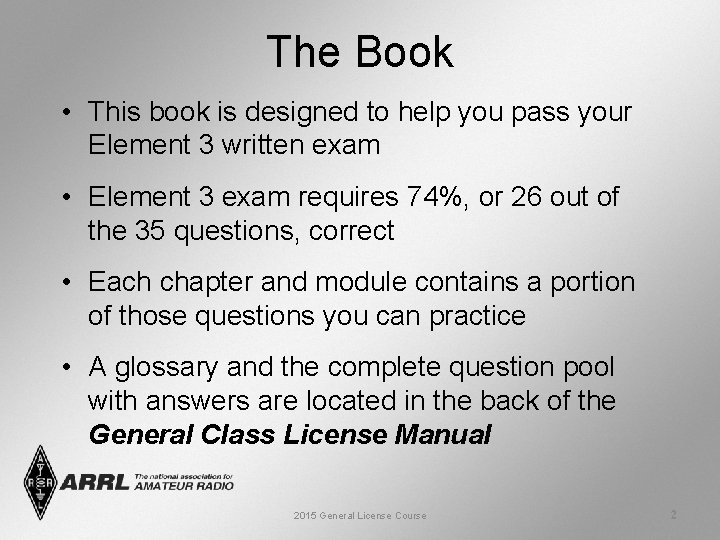 The Book • This book is designed to help you pass your Element 3