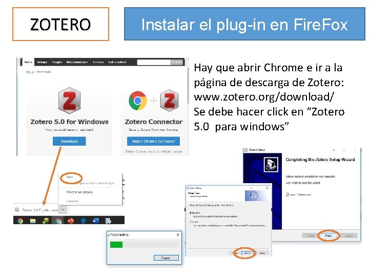 ZOTERO Instalar el plug-in en Fire. Fox Hay que abrir Chrome e ir a