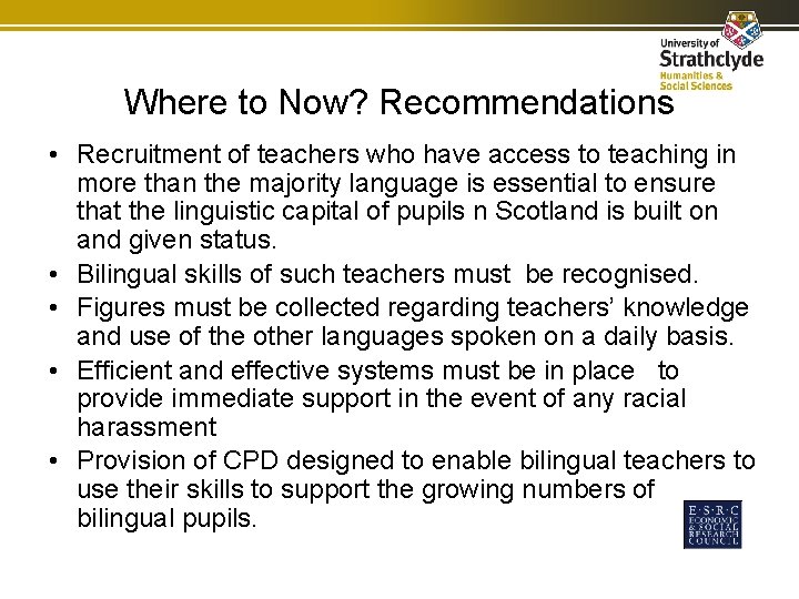 Where to Now? Recommendations • Recruitment of teachers who have access to teaching in Where to Now? Recommendations • Recruitment of teachers who have access to teaching in