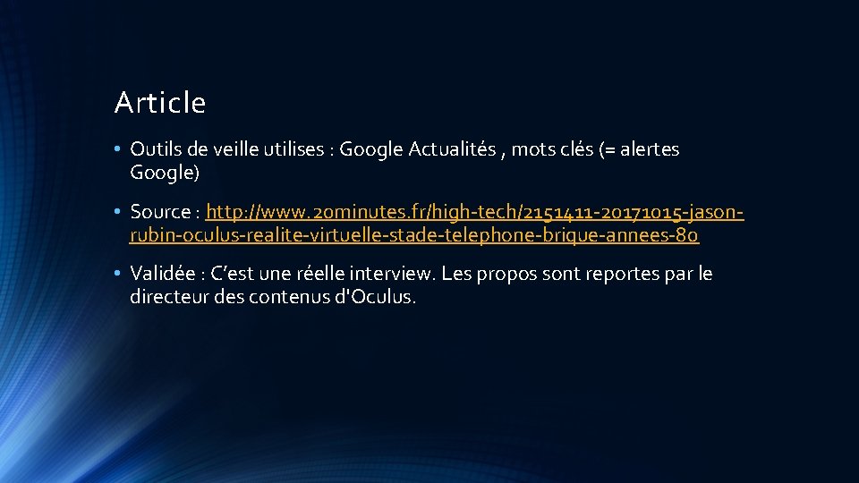 Article • Outils de veille utilises : Google Actualités , mots clés (= alertes