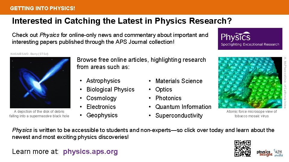 GETTING INTO PHYSICS! Interested in Catching the Latest in Physics Research? Check out Physics