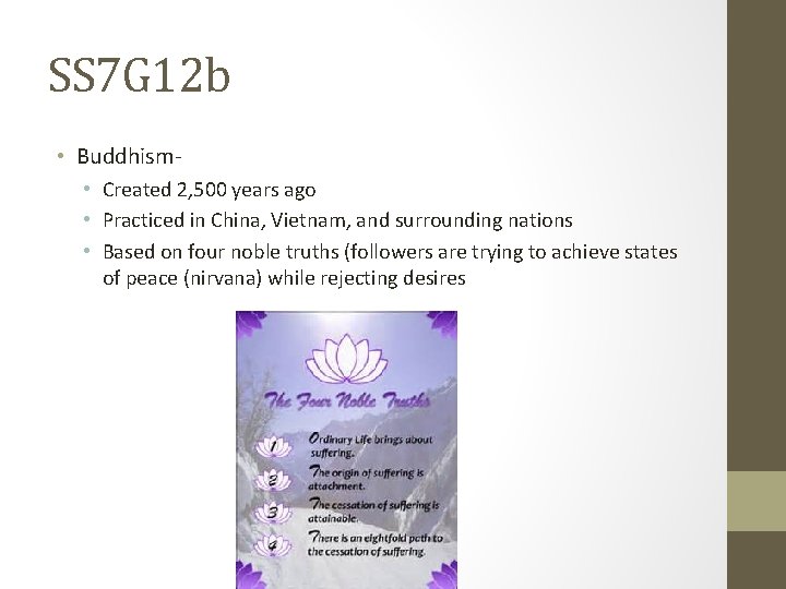 SS 7 G 12 b • Buddhism • Created 2, 500 years ago •