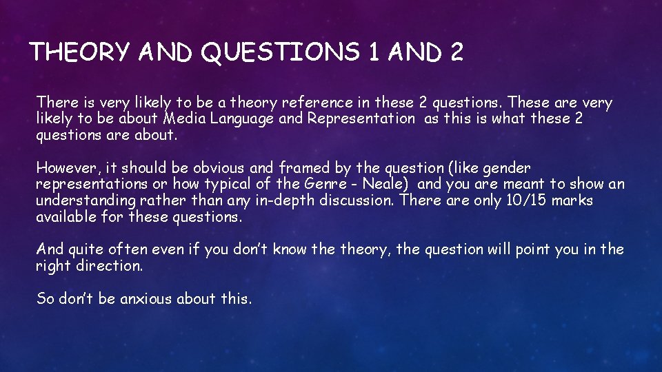 THEORY AND QUESTIONS 1 AND 2 There is very likely to be a theory