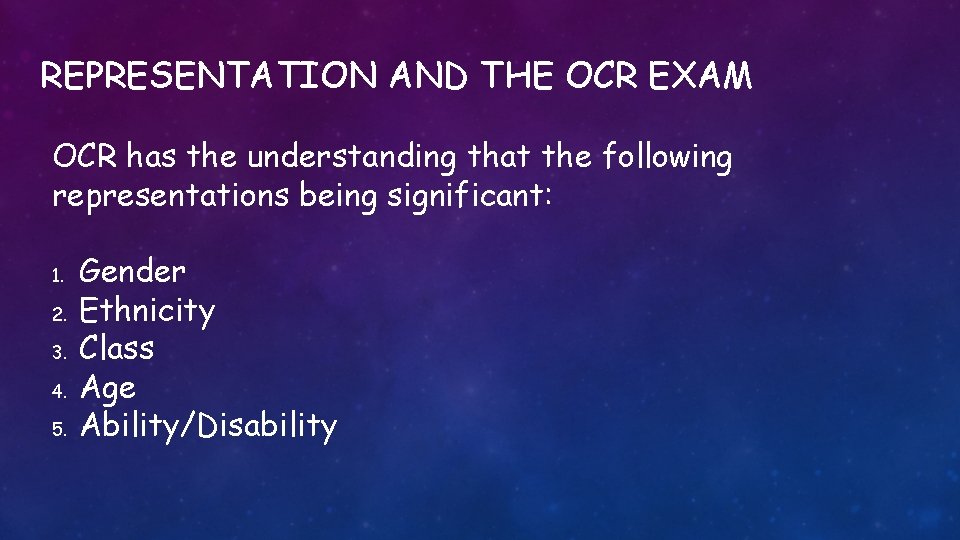 REPRESENTATION AND THE OCR EXAM OCR has the understanding that the following representations being