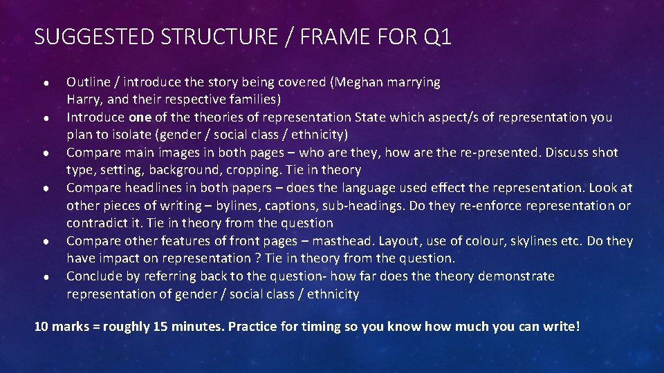 SUGGESTED STRUCTURE / FRAME FOR Q 1 ● ● ● Outline / introduce the