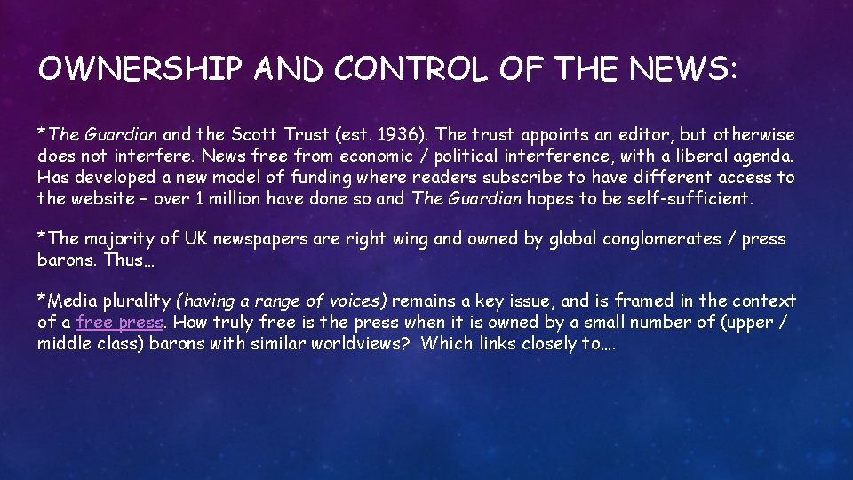 OWNERSHIP AND CONTROL OF THE NEWS: *The Guardian and the Scott Trust (est. 1936).