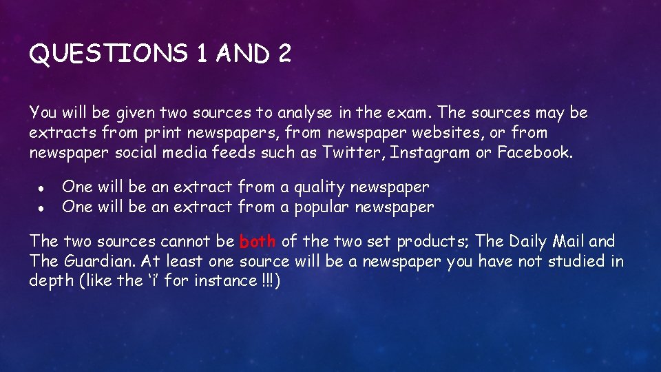 QUESTIONS 1 AND 2 You will be given two sources to analyse in the