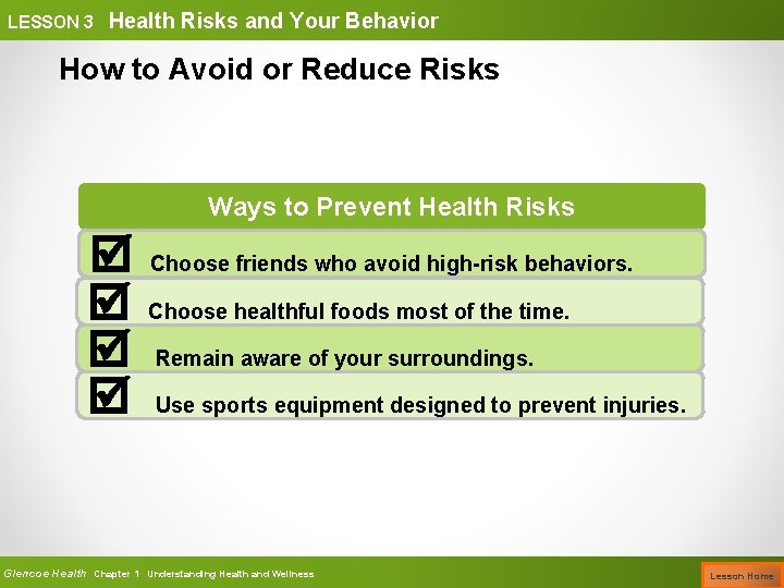 LESSON 3 Health Risks and Your Behavior How to Avoid or Reduce Risks Ways