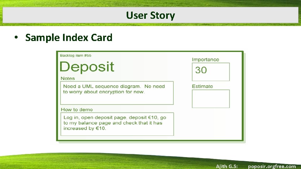 User Story • Sample Index Card Ajith G. S: poposir. orgfree. com 