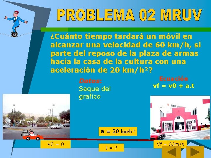 ¿Cuánto tiempo tardará un móvil en alcanzar una velocidad de 60 km/h, si parte