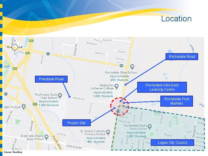 Location Rochedale Road Approximately 950 Students Priestdale Road Approximately 1, 000 Students Rochedale Kids