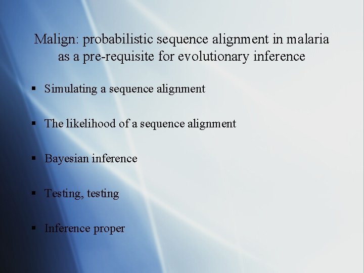 Malign: probabilistic sequence alignment in malaria as a pre-requisite for evolutionary inference § Simulating