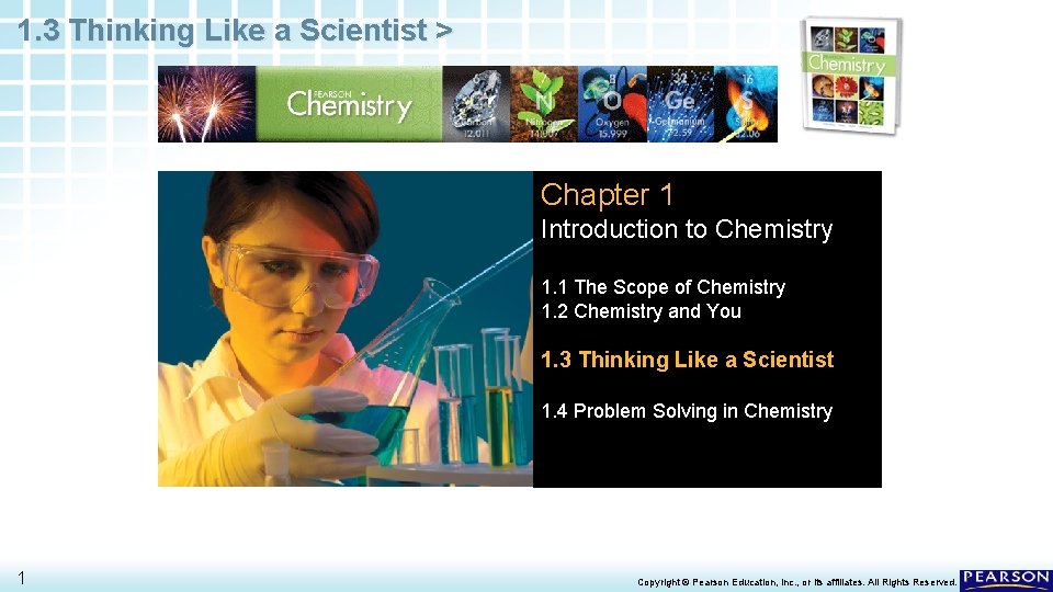 1. 3 Thinking Like a Scientist > Chapter 1 Introduction to Chemistry 1. 1