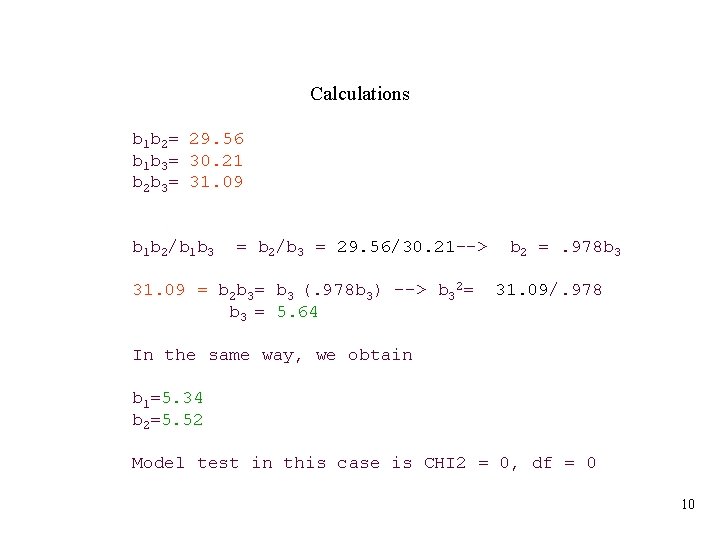 Calculations b 1 b 2= 29. 56 b 1 b 3= 30. 21 b
