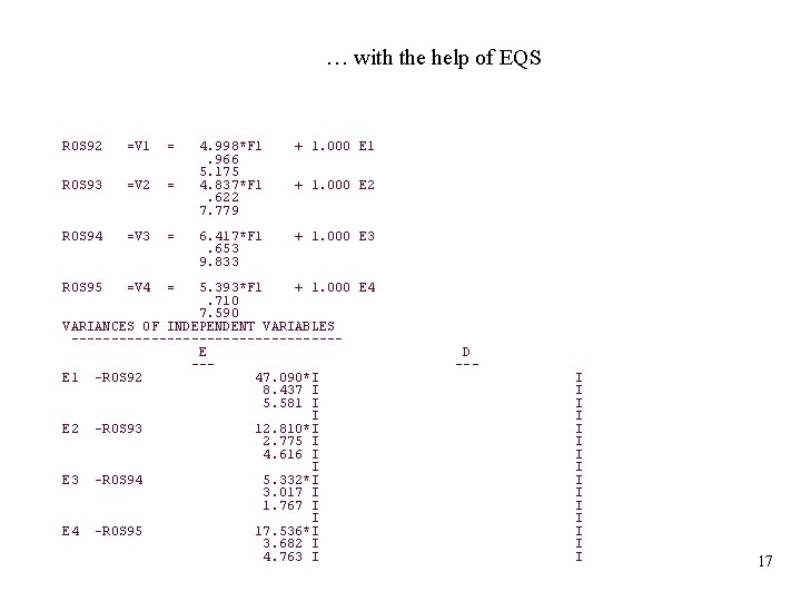 … with the help of EQS ROS 92 =V 1 = ROS 93 =V