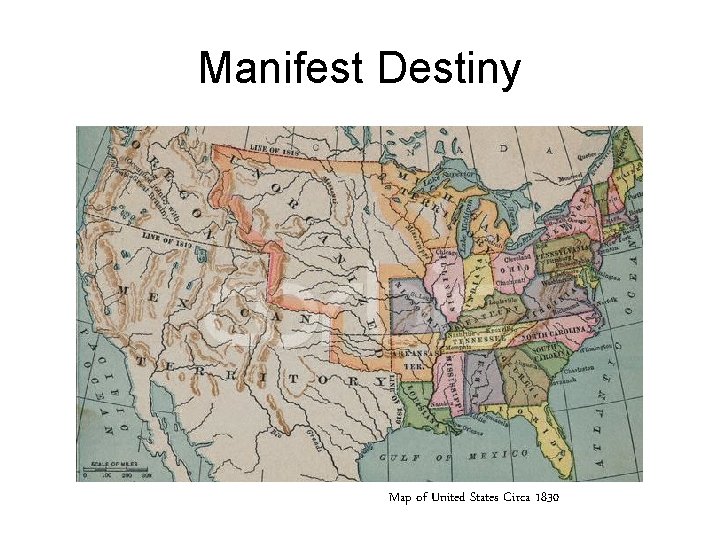 Manifest Destiny Map of United States Circa 1830 
