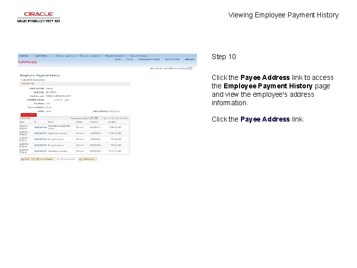 Viewing Employee Payment History Step 10 Click the Payee Address link to access the