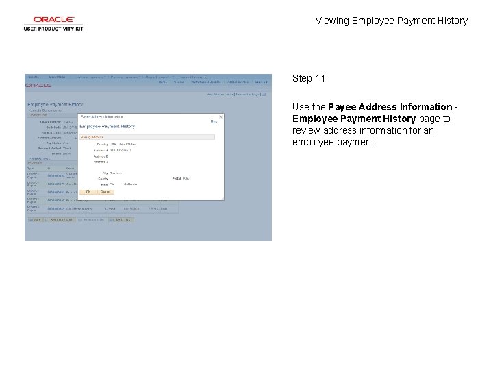 Viewing Employee Payment History Step 11 Use the Payee Address Information Employee Payment History