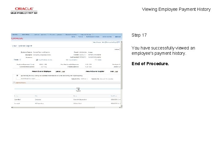 Viewing Employee Payment History Step 17 You have successfully viewed an employee's payment history.